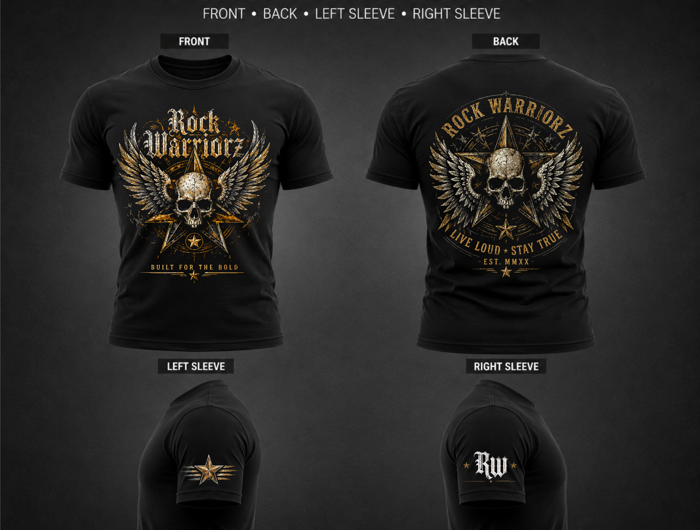 Rock Warriorz Built for the Bold Front Back Left and Right Sleeve