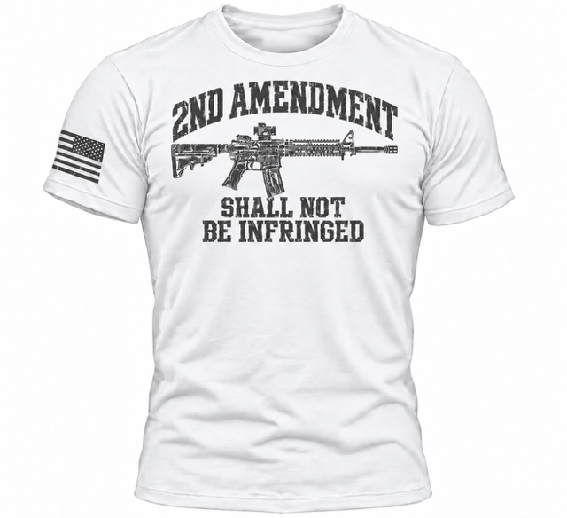 2nd Amendment Shall Not Be Infringed